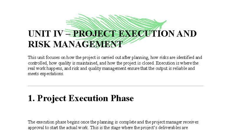 UNIT IV PROJECT EXECUTION & RISK MGMT: Key Concepts & Practices - Studocu