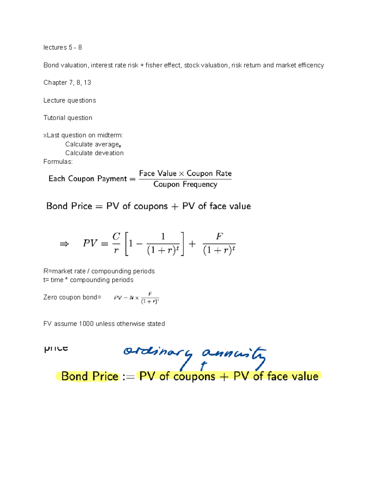 Finance Midterm 2 - forumlas - lectures 5 - 8 Bond valuation, interest ...
