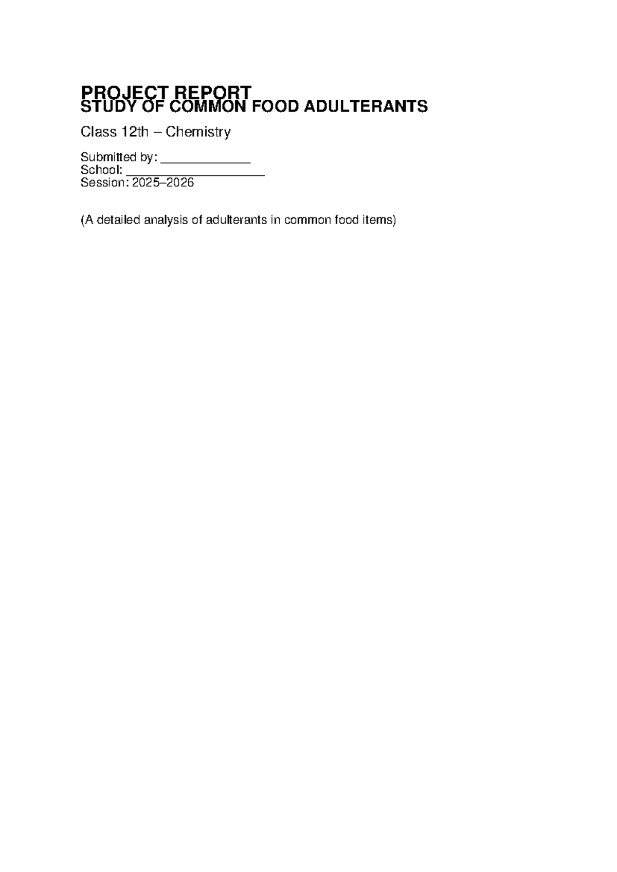 Class 12 Chemistry Project Report: Analysis of Food Adulterants - Studocu