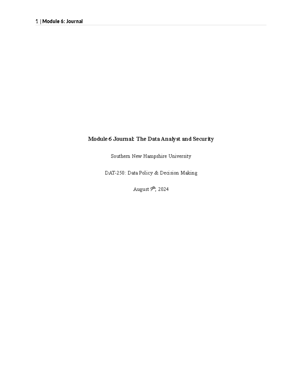 DAT 250 Module 6 Journal: Data Analyst's Role in Security Insights ...