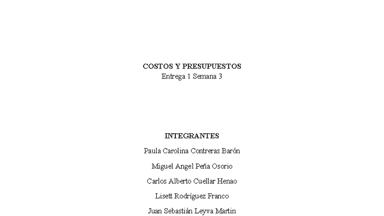 Entrega 1 CP - costosl y presu - COSTOS Y PRESUPUESTOS Entrega 1 Semana ...