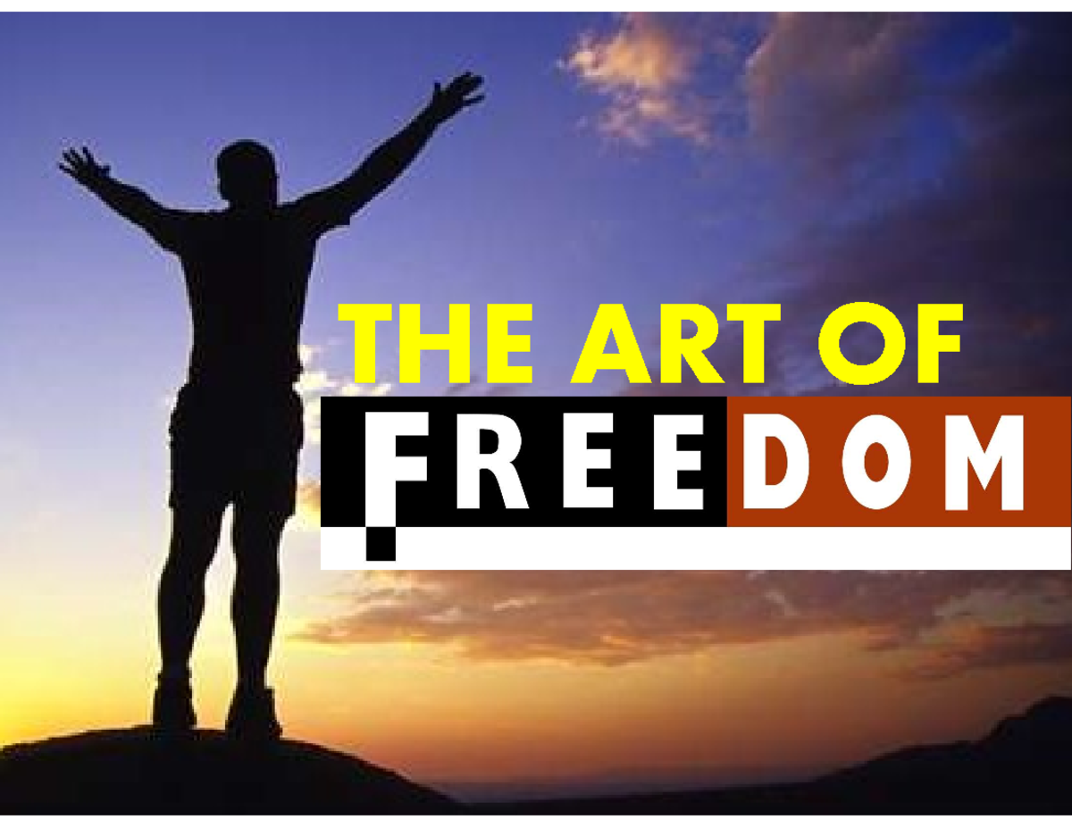 THE ART OF Freedom - PHILO LESSSON 1 QTR 2 - THE ART OF Based on the ...