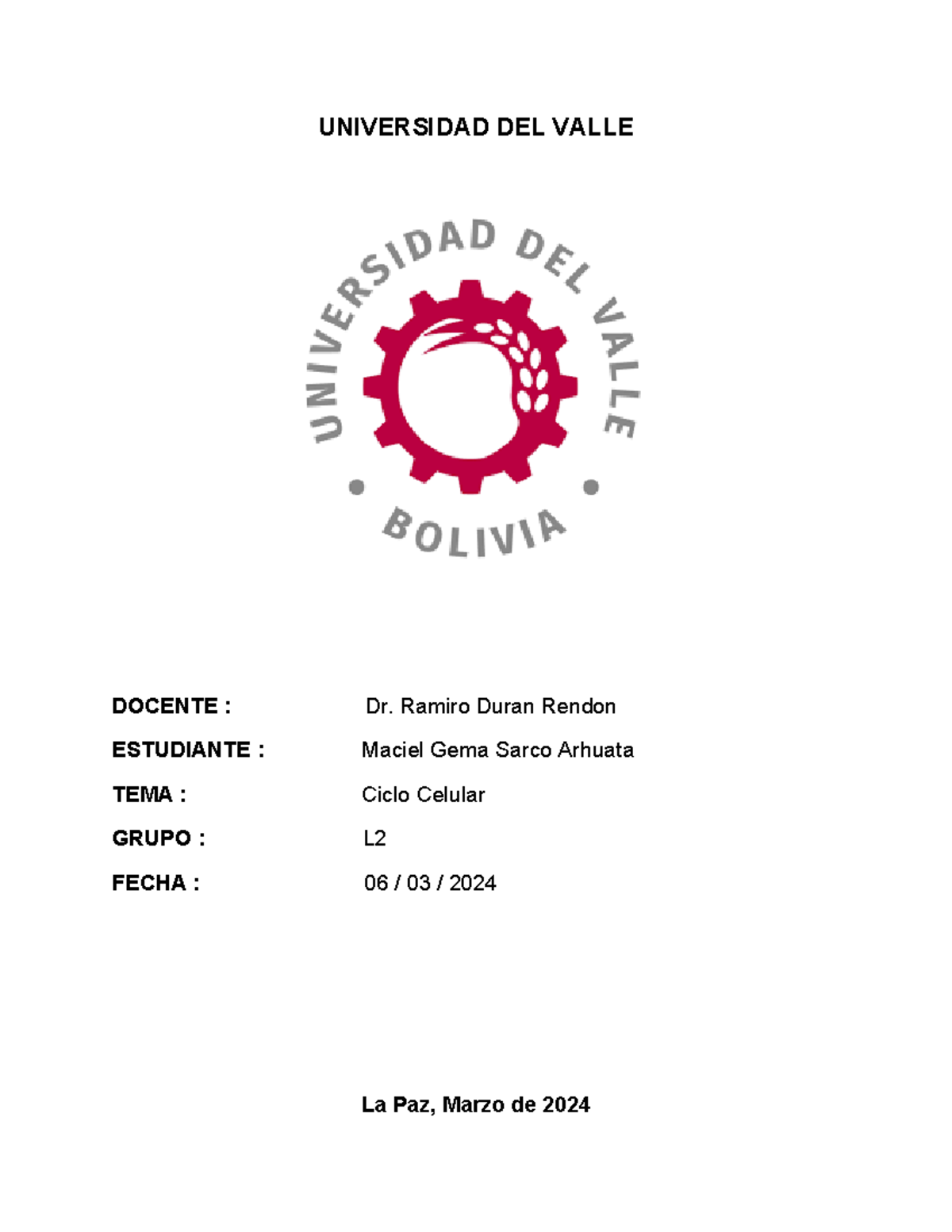 Ciclo Celular Genetica - UNIVERSIDAD DEL VALLE DOCENTE : Dr. Ramiro ...