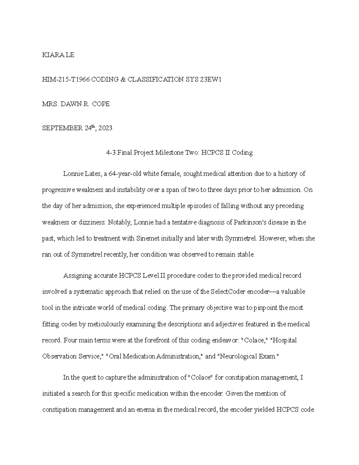 HCPCS II Coding for 4-3 Final Project Milestone Two - HIM-215-T1966 ...