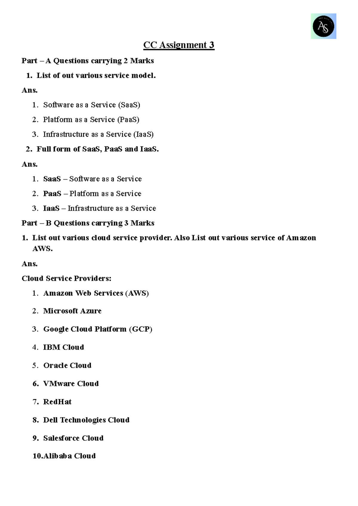 CC Assignment 3 - List of out various service model. Ans. 1. Software ...