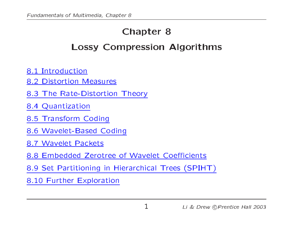 Lecture 09 - In-Depth Study of Lossy Compression Algorithms - Studocu