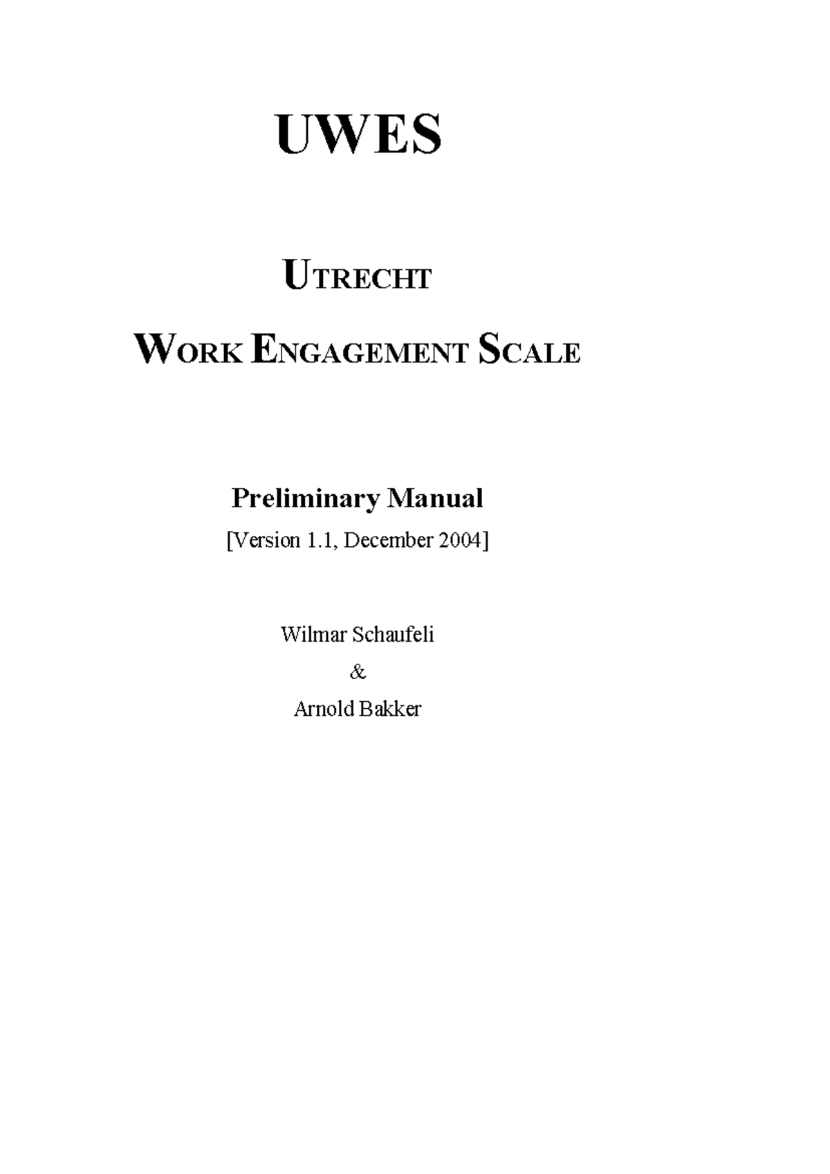 Utrecht Work Engagement Scale (UWES) Preliminary Manual Overview - Studocu