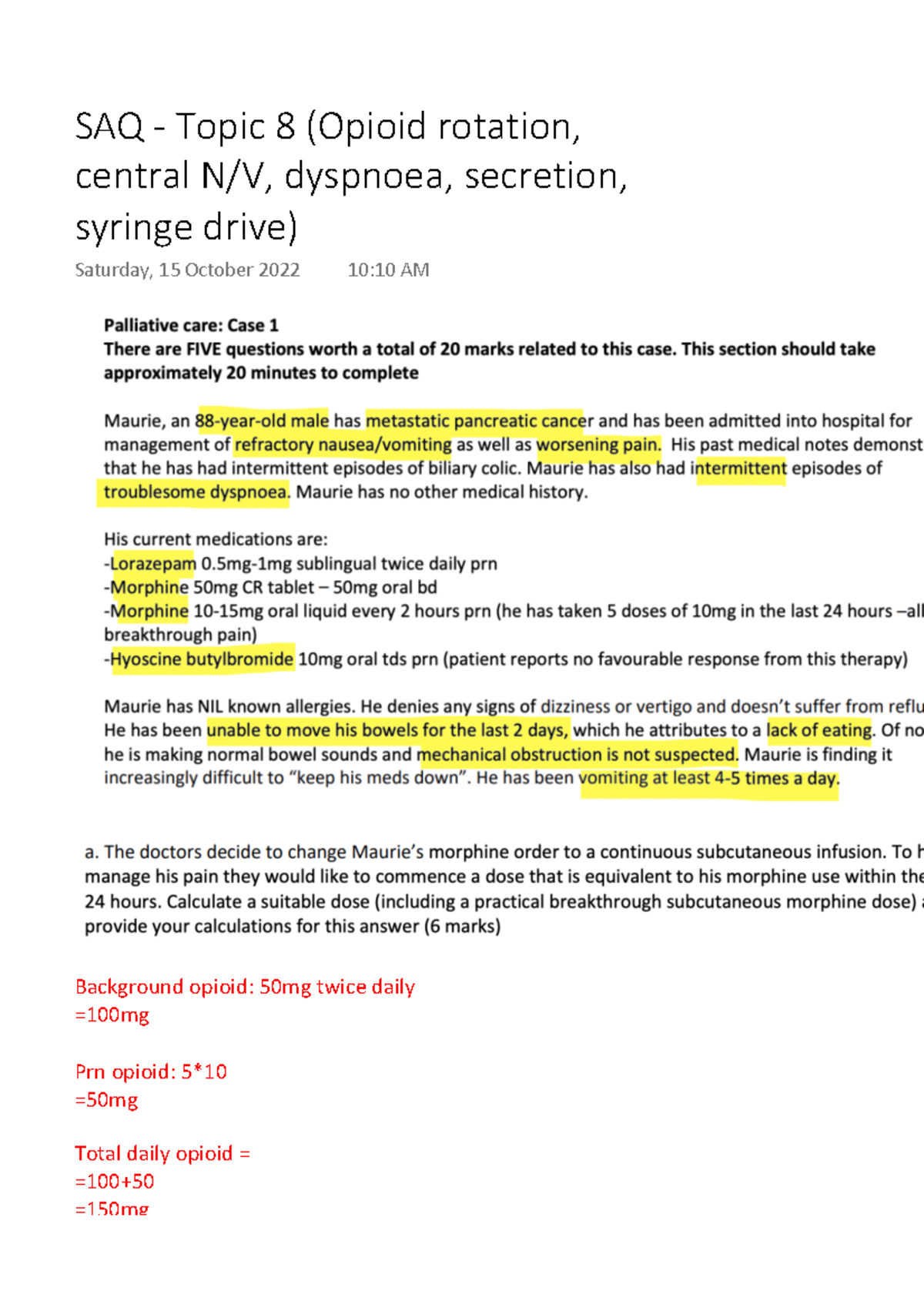 SAQ - Topic 8: Opioid Rotation, N/V, Dyspnoea Management & Syringe ...