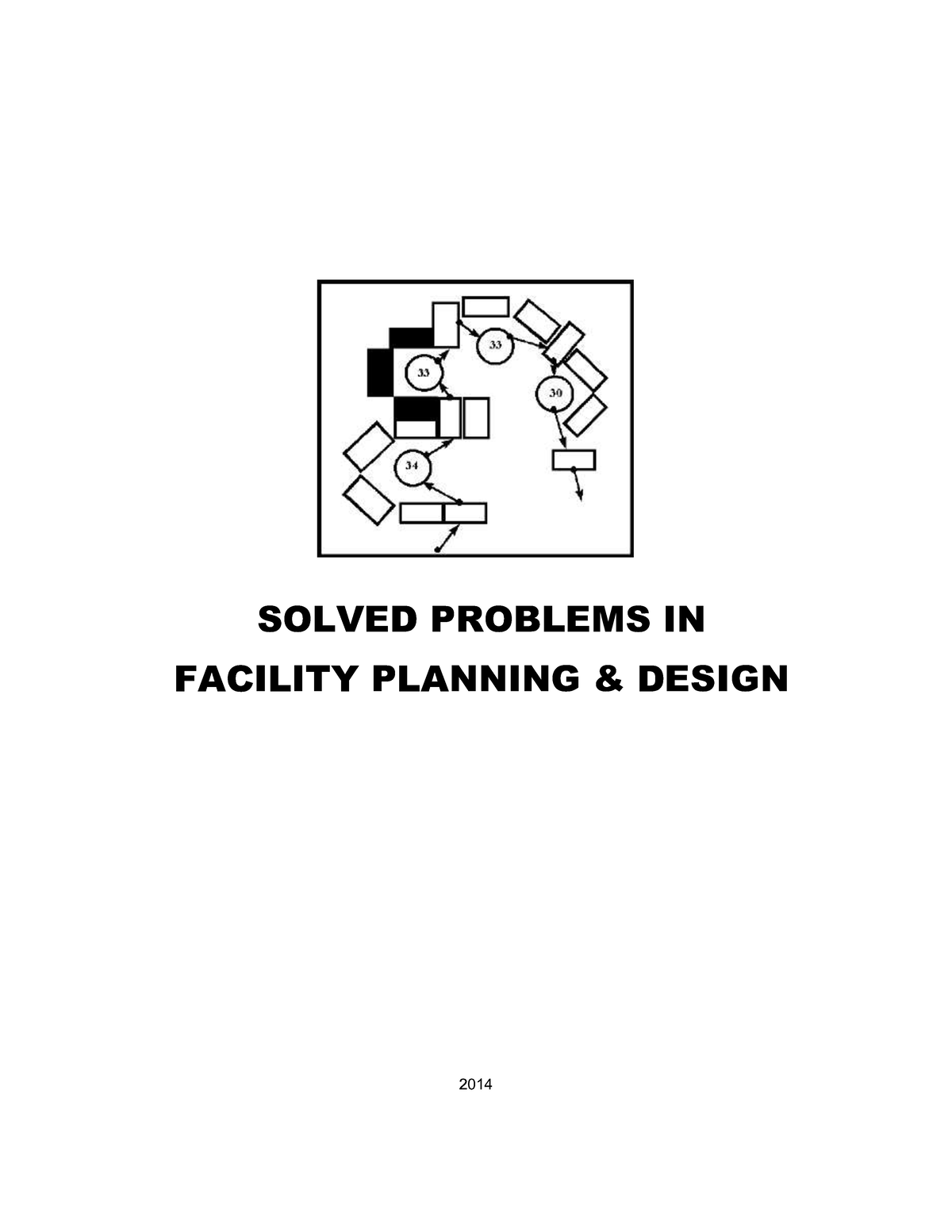 Solved Problems in Facility Planning & Design (SOSO 2014) - Studocu