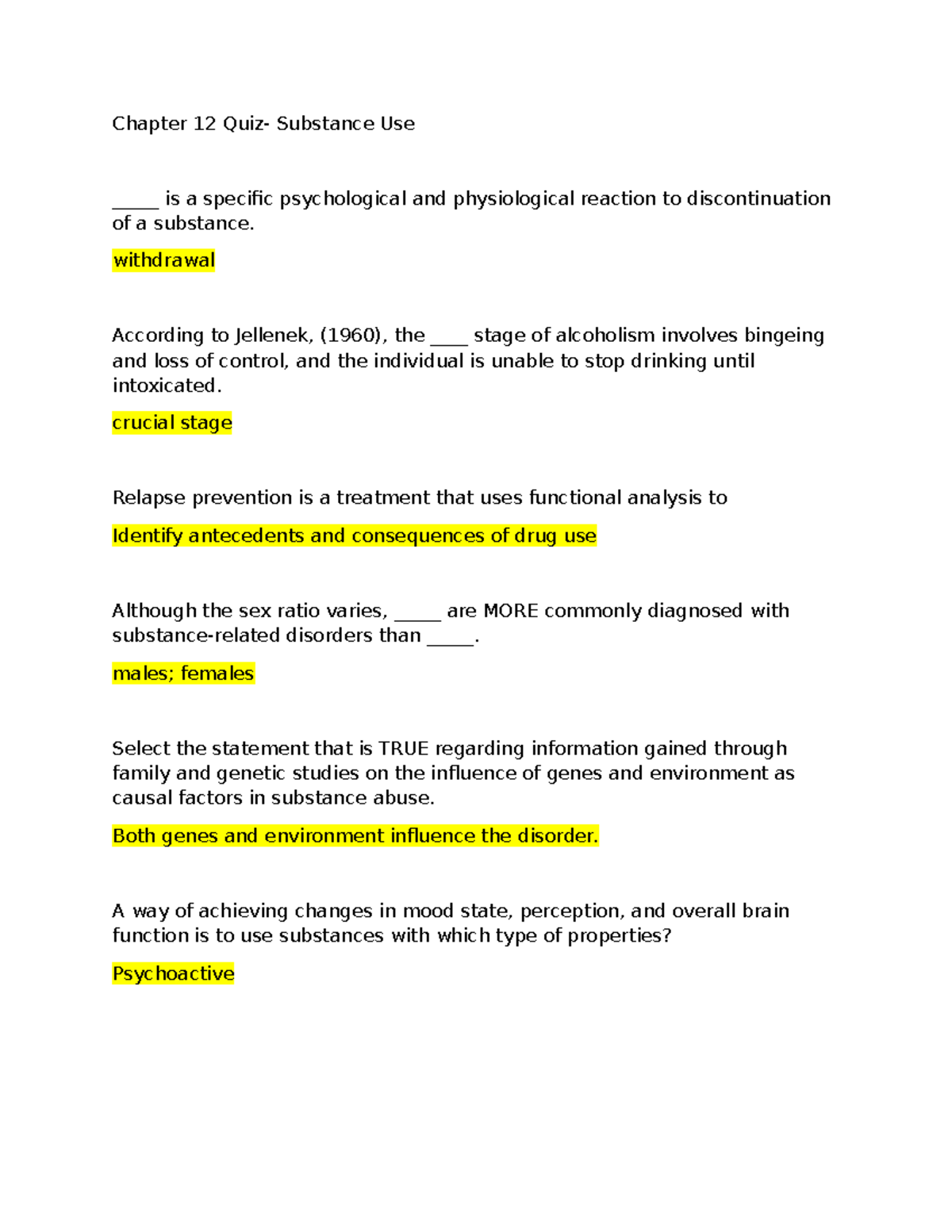 Chapter 12 Quiz - Chapter 12 Quiz- Substance Use _____ is a specific ...