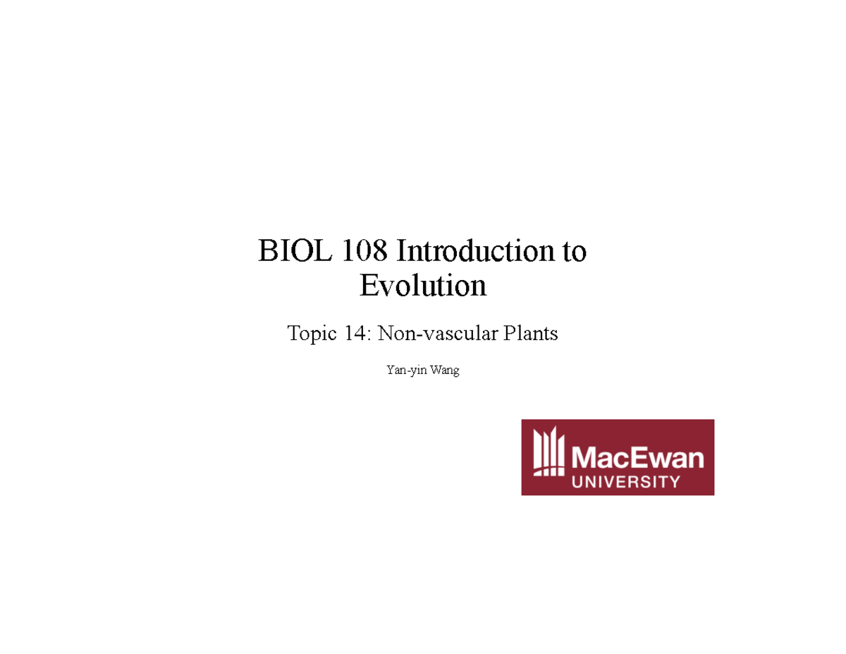 Wang Topic 14: Bryophytes Overview and Life Cycle BIOL 108 - Studocu
