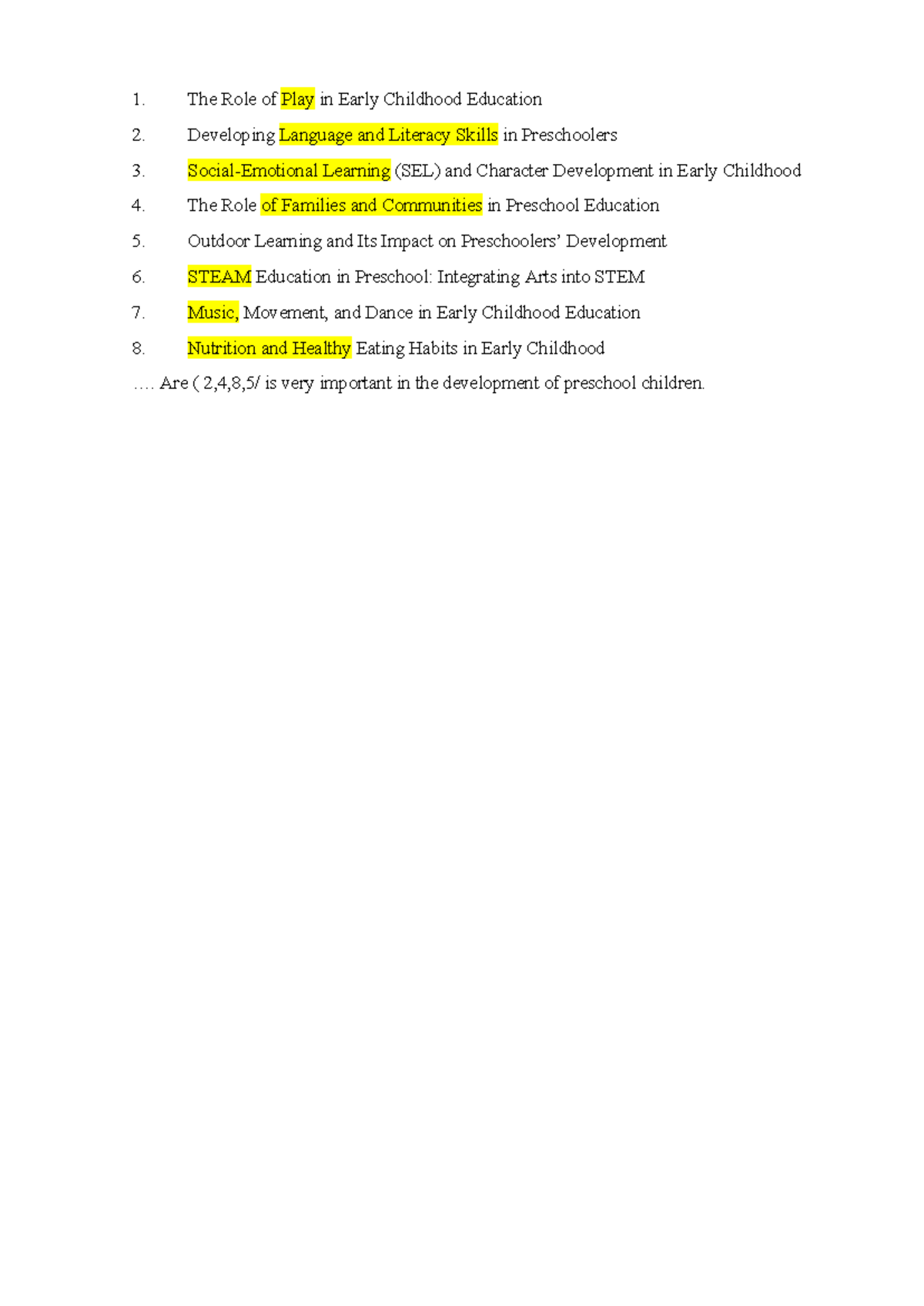 Tiếng anh - cuối kì - The Role of Play in Early Childhood Education ...