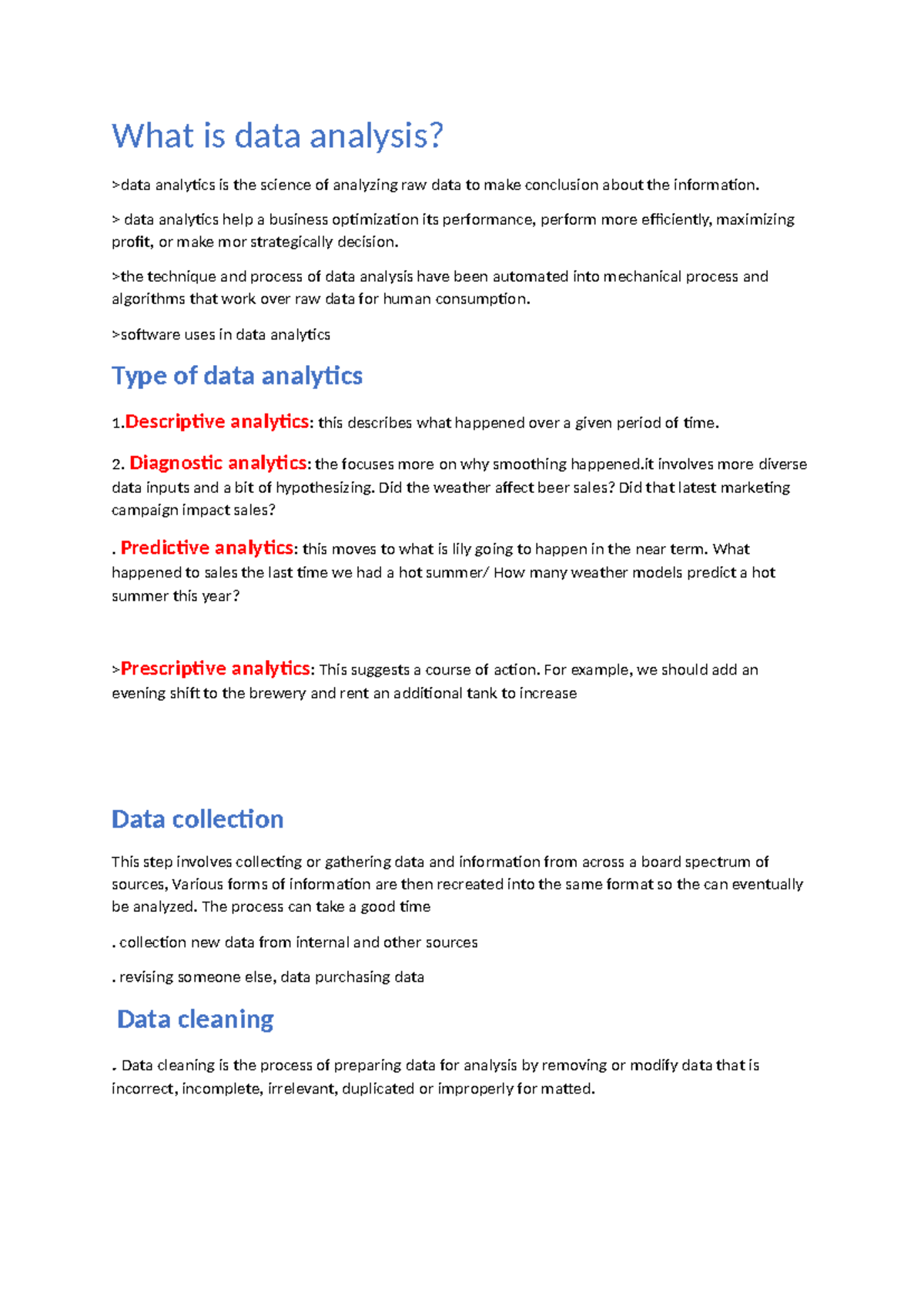 Data analysis - plese - What is data analysis? >data analytics is the ...