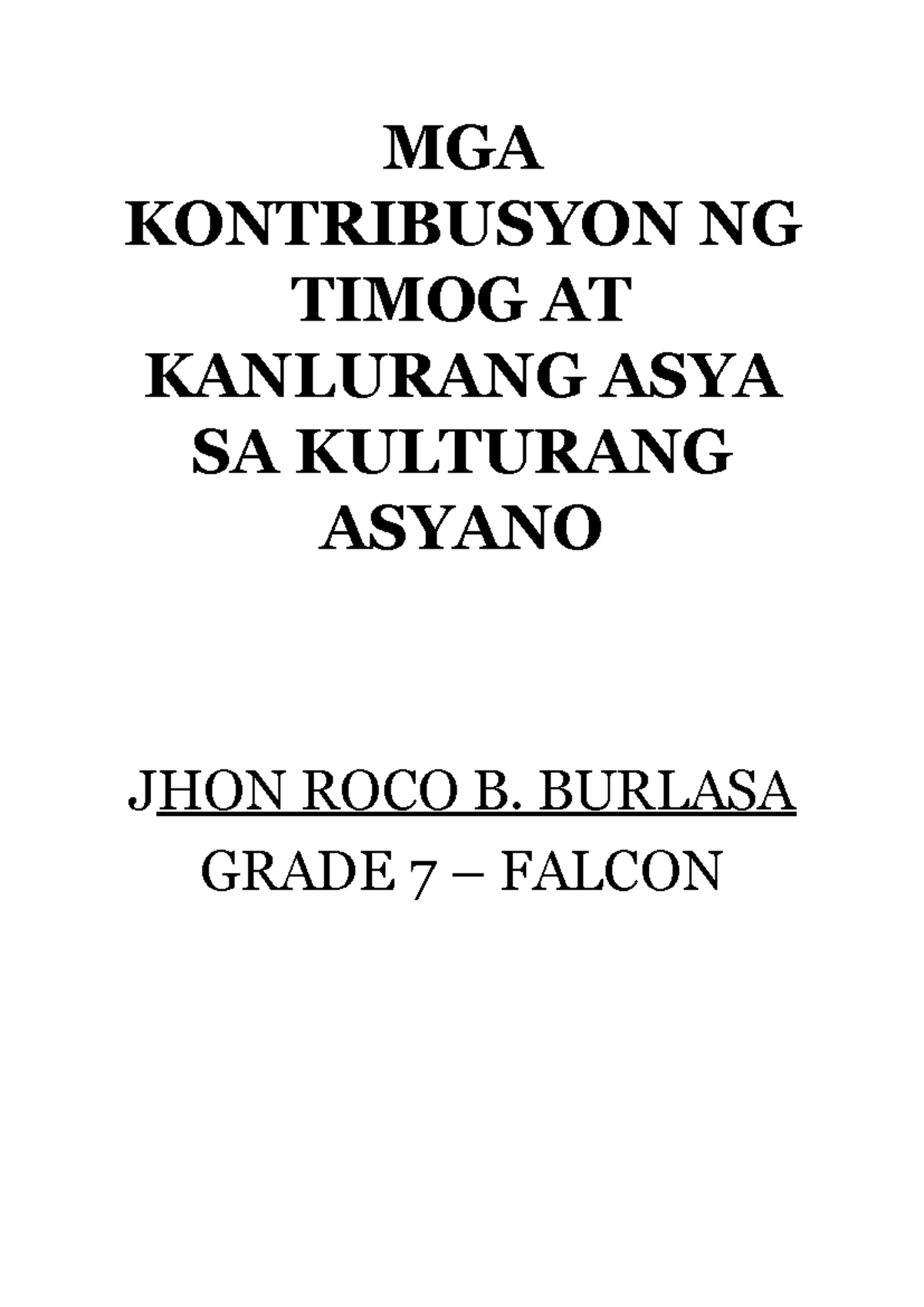 MGA KONTRIBUSYON NG TIMOG AT KANLURANG ASYA SA KULTURANG ASYANO - GRADE ...