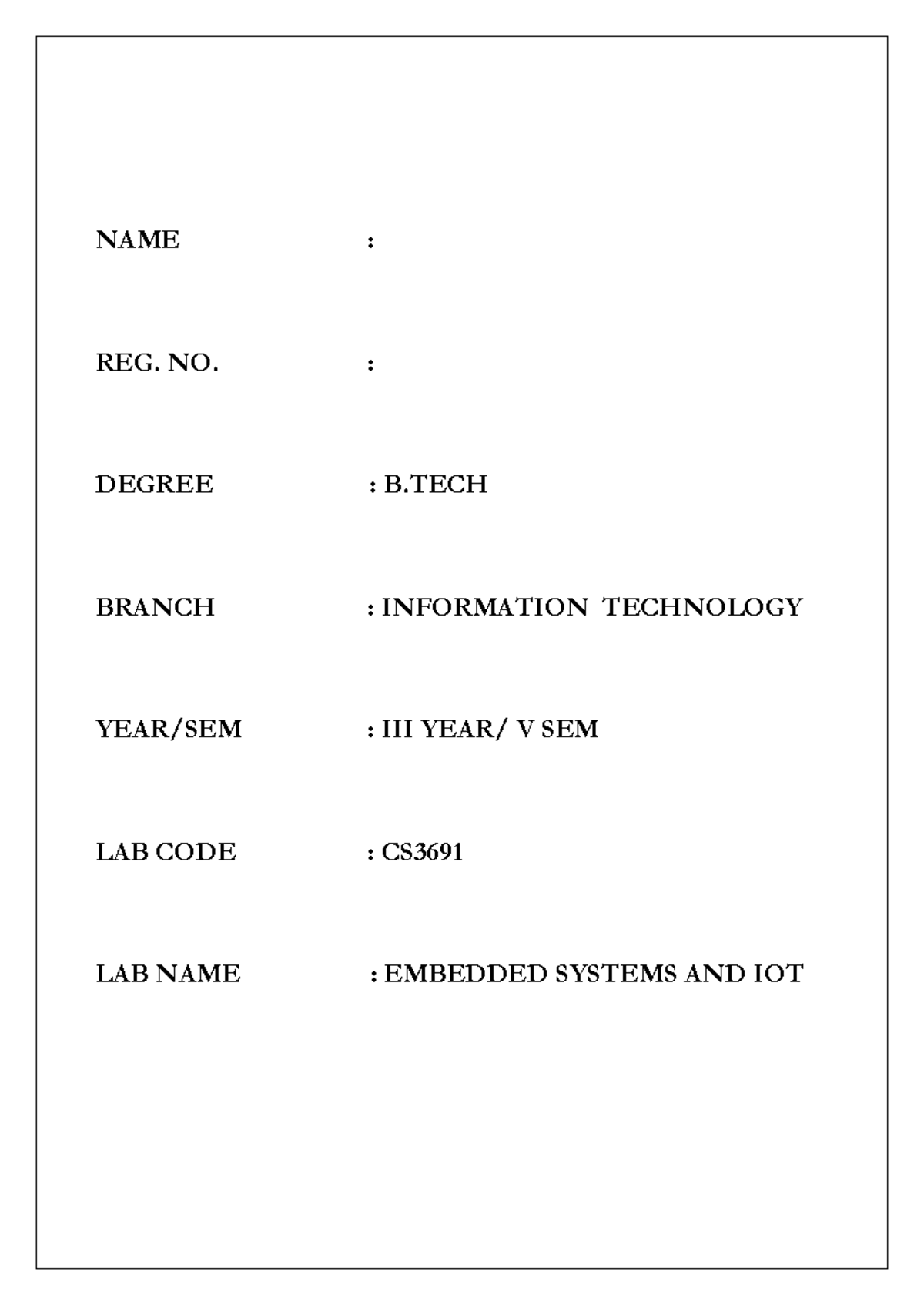 CS3691 ES LAB Record - eslabb - NAME : REG. NO. : DEGREE : B BRANCH ...