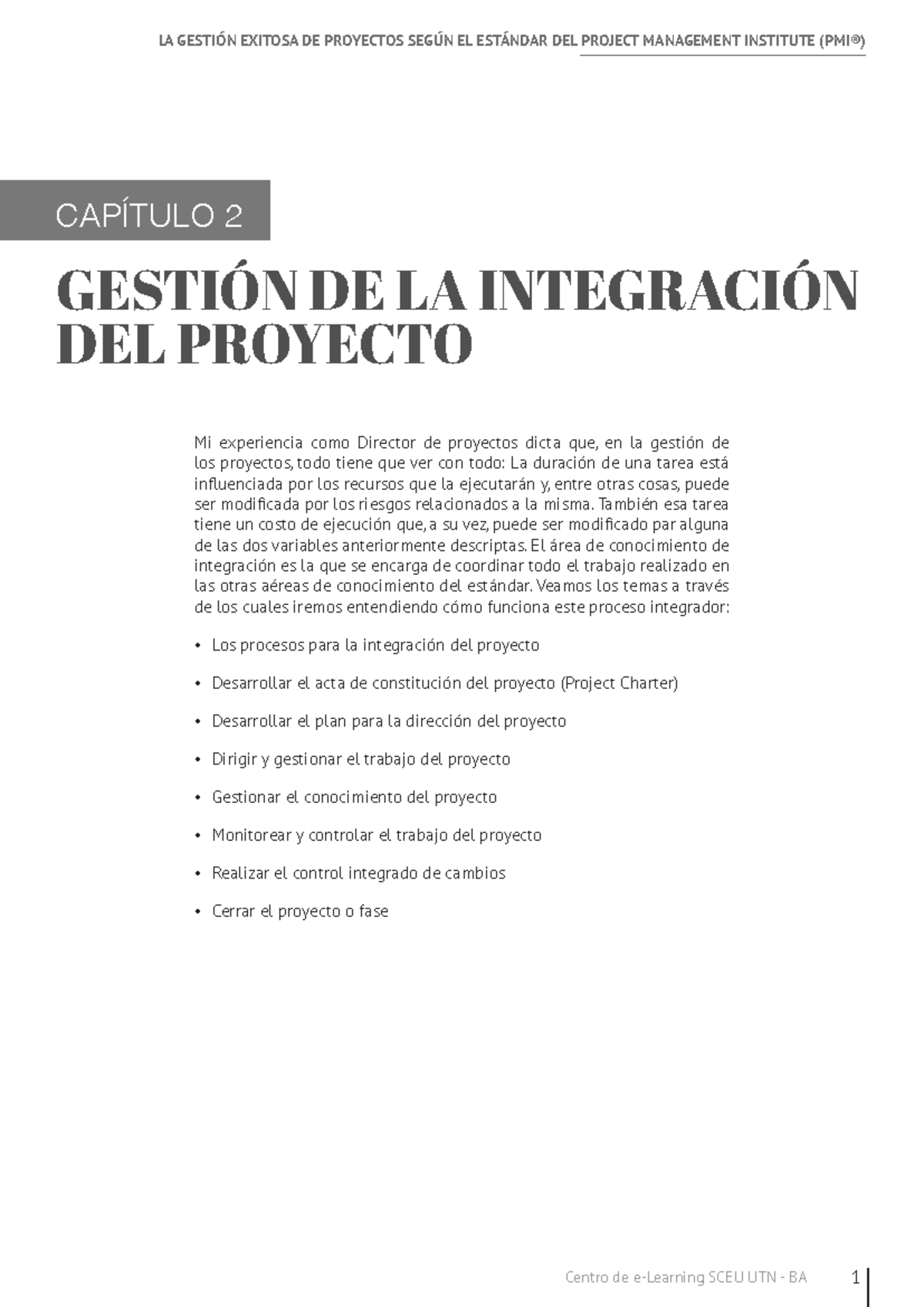 LA GESTIÓN DE INTEGRACIÓN EN PROYECTOS SEGÚN PMI - CAPÍTULO 2 - Studocu