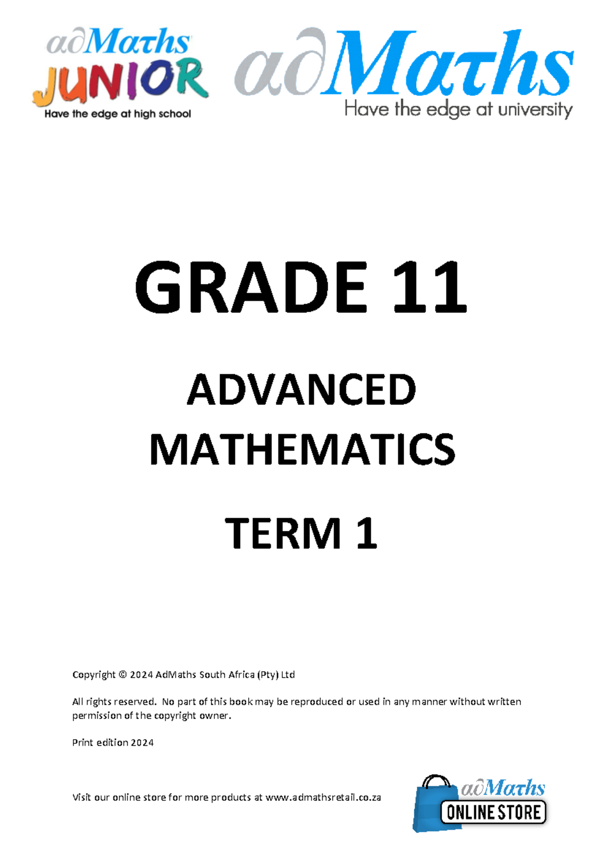 11ENG 2024 T1b - Grade 11 - Solutions - GRADE 11 ADVANCED MATHEMATICS ...