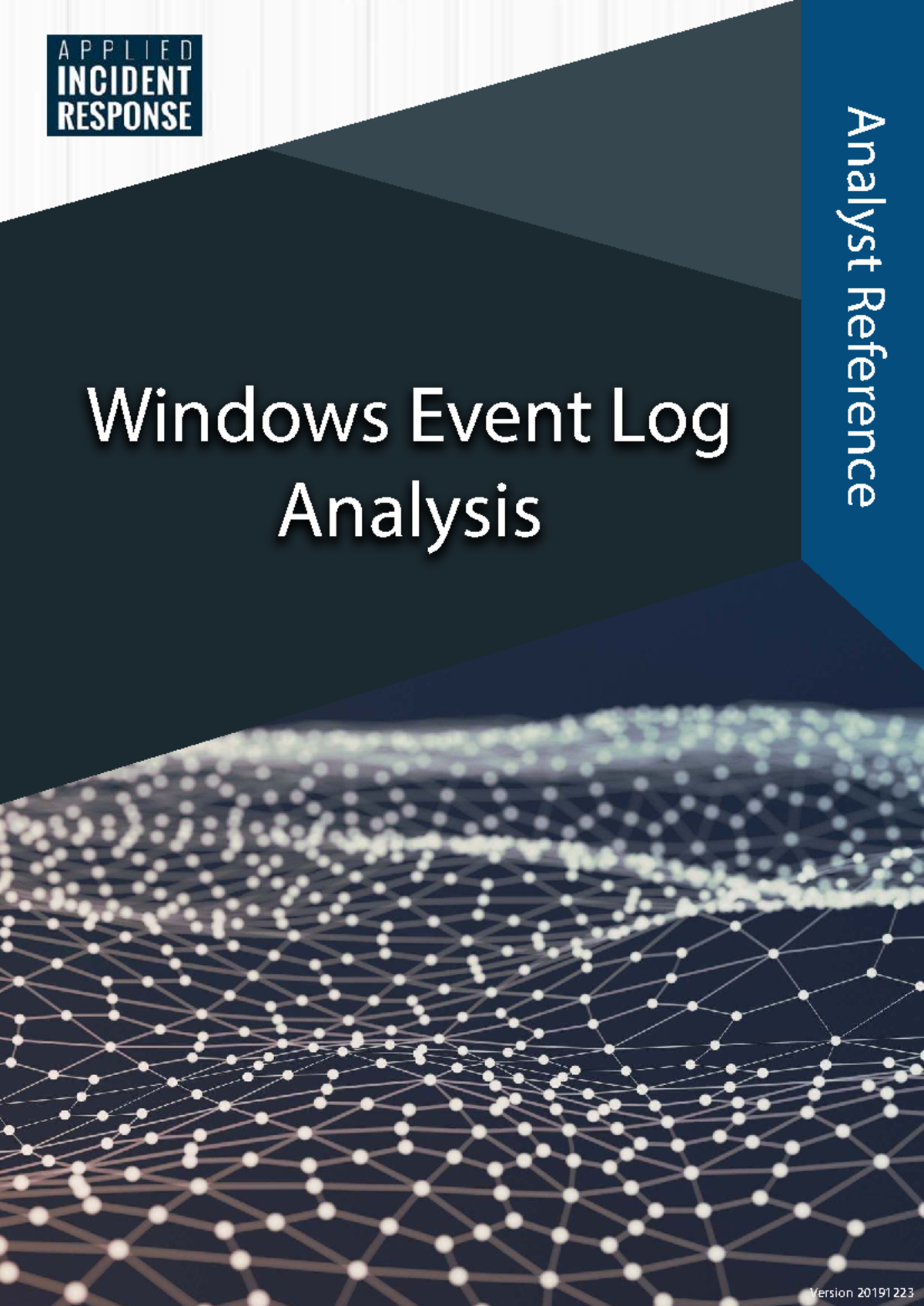 Windows Event Log Analysis (Version 20191223) - Comprehensive Guide ...