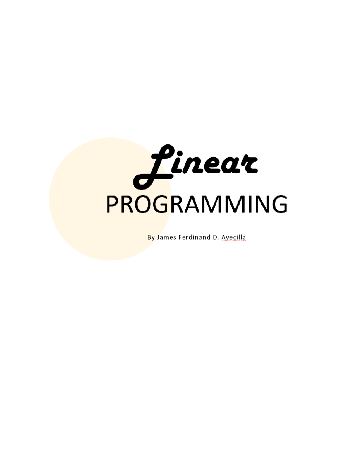 Linear Programming - I. WHAT IS LINEAR PROGRAMMING? Linear programming ...