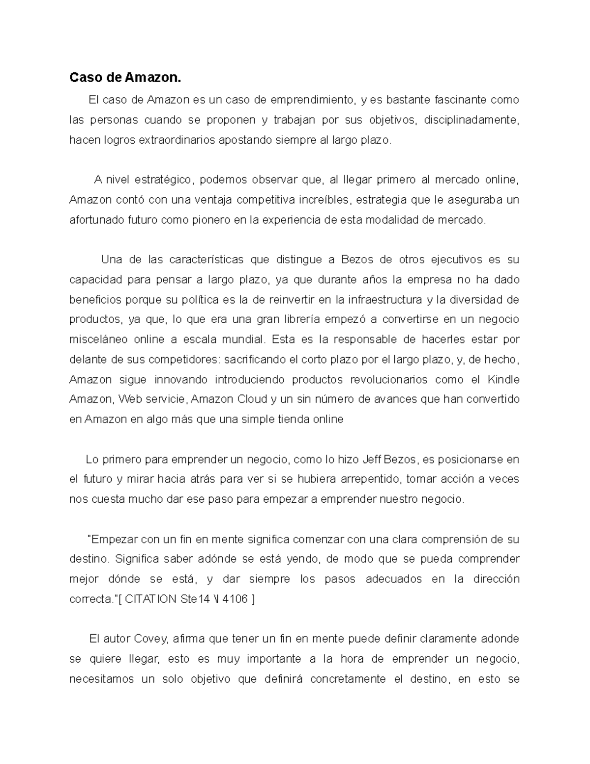Caso de Amazon - El caso de Amazon es un caso de emprendimiento, y es ...