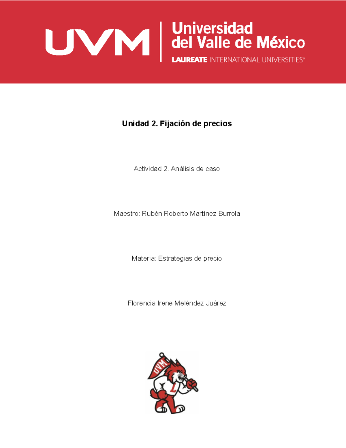 Unidad 2: Análisis de Caso en Estrategias de Precio A2 - Studocu