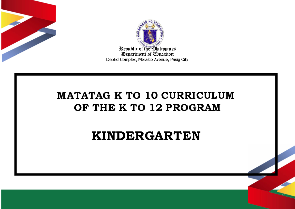 MATATAG K to 10 Curriculum Guide: Kindergarten Summary 2023 - Studocu