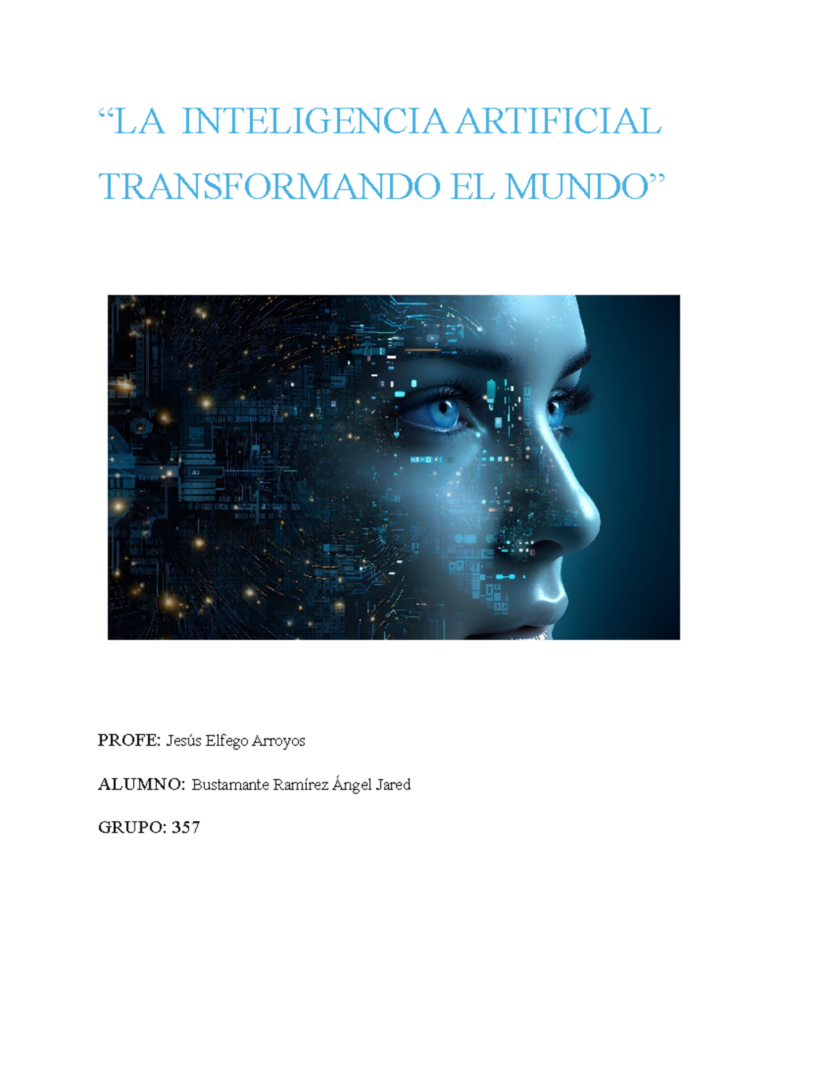 LA Inteligencia Artificial Transformando EL Mundo - “LA INTELIGENCIA ...