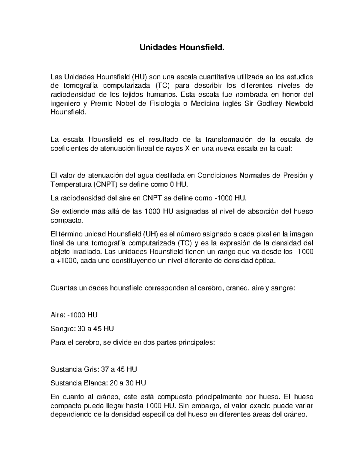 Unidades Hounsfield y su Importancia en Tomografía Computarizada - Studocu