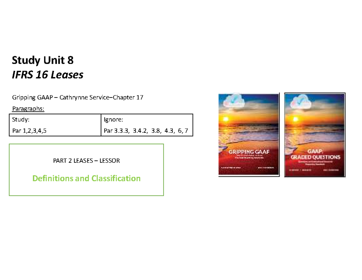 Lessor+slide+1+Def+and+classification - 2023 - Study Unit 8 IFRS 16 ...