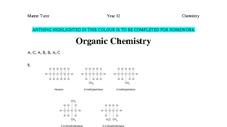 Organic chemistry answers - ANTHING HIGHLIGHTED IN THIS COLOUR IS TO BE ...