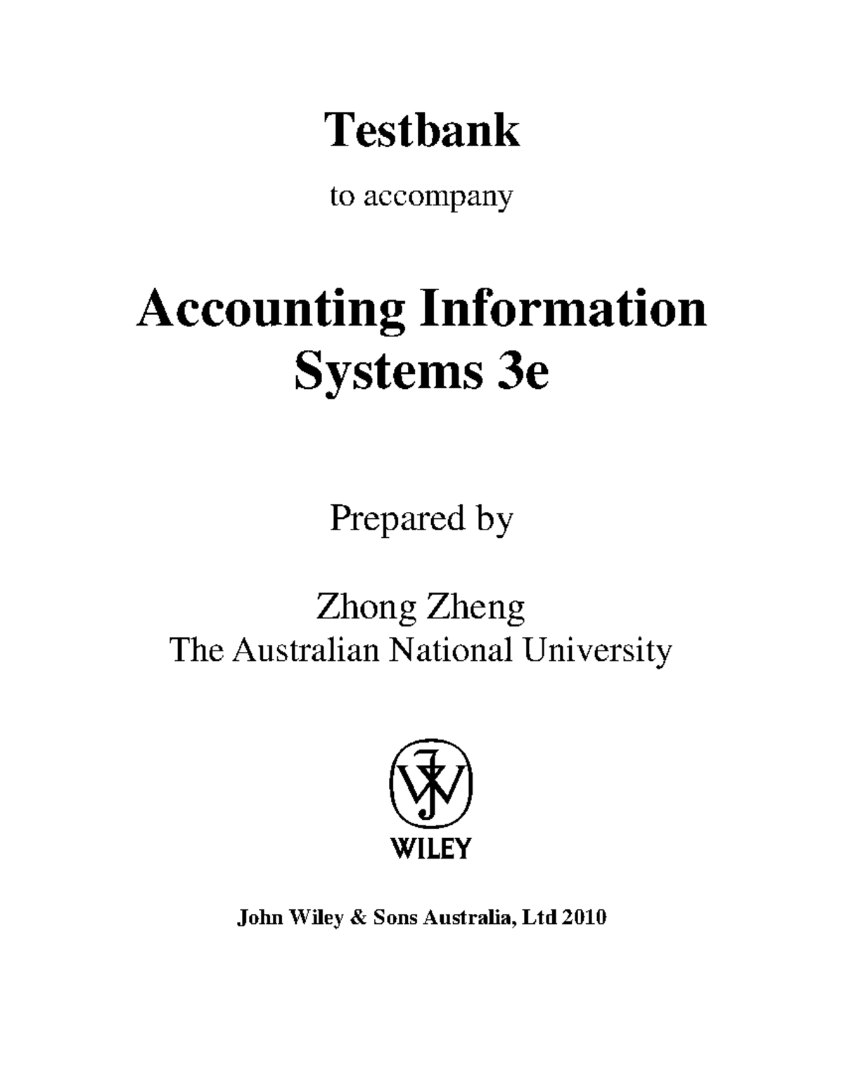 Accounting Information Systems 3e: Testbank for Internal Controls I ...