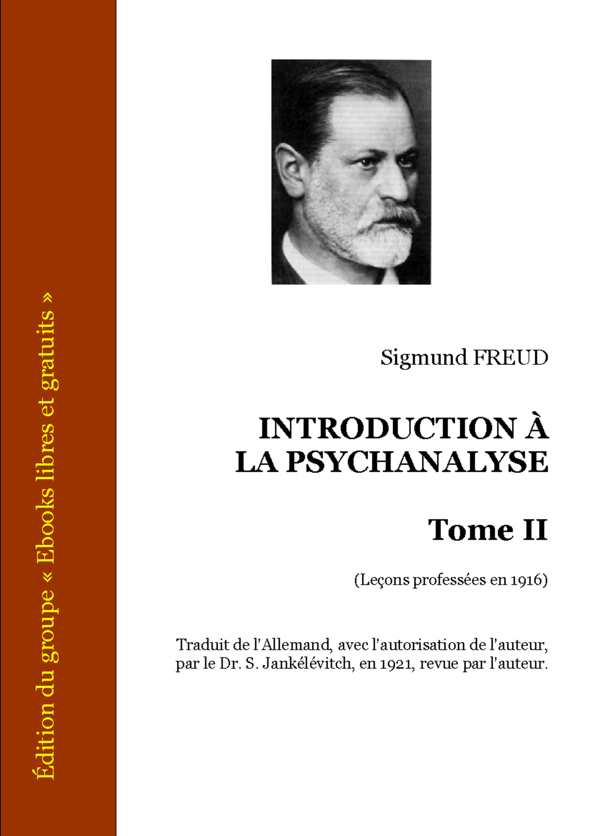 Introduction à la Psychanalyse - Sigmund Freud (Tome II) - Leçons 1916 ...