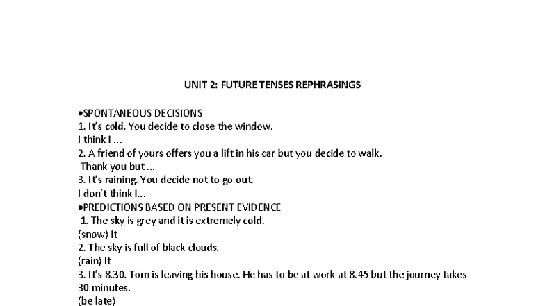 UNIT 2: Future Tenses Rephrasings and Decisions - Studocu