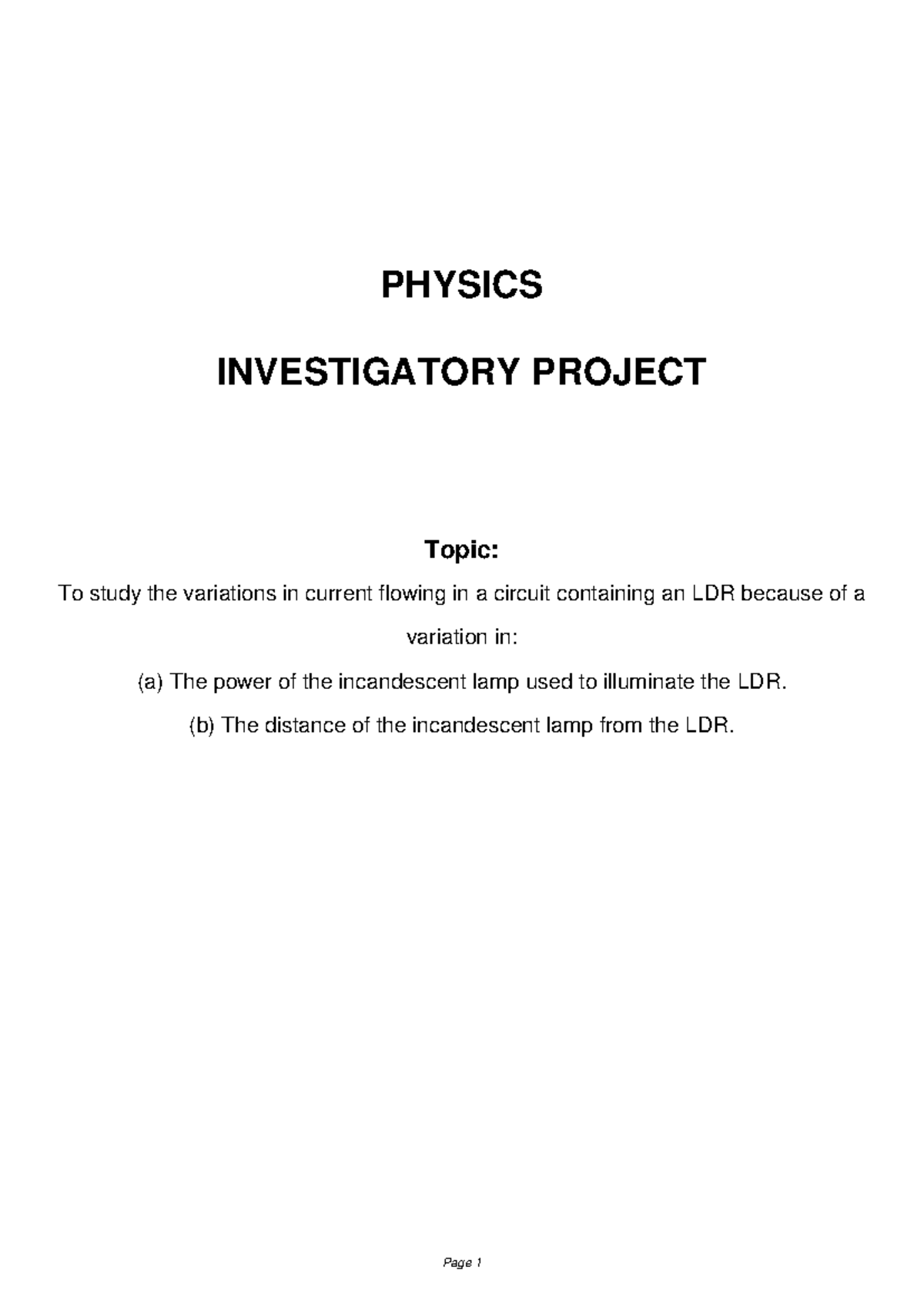 PHYSICS INVESTIGATORY PROJECT: Current Variations in LDR Circuits - Studocu