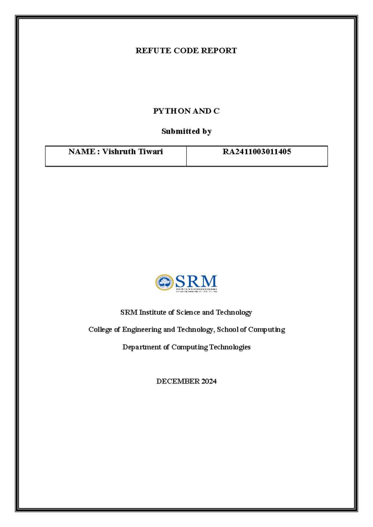 L2 LLJ2 Refute Code Report for Python & C - Vishruth Tiwari - Studocu