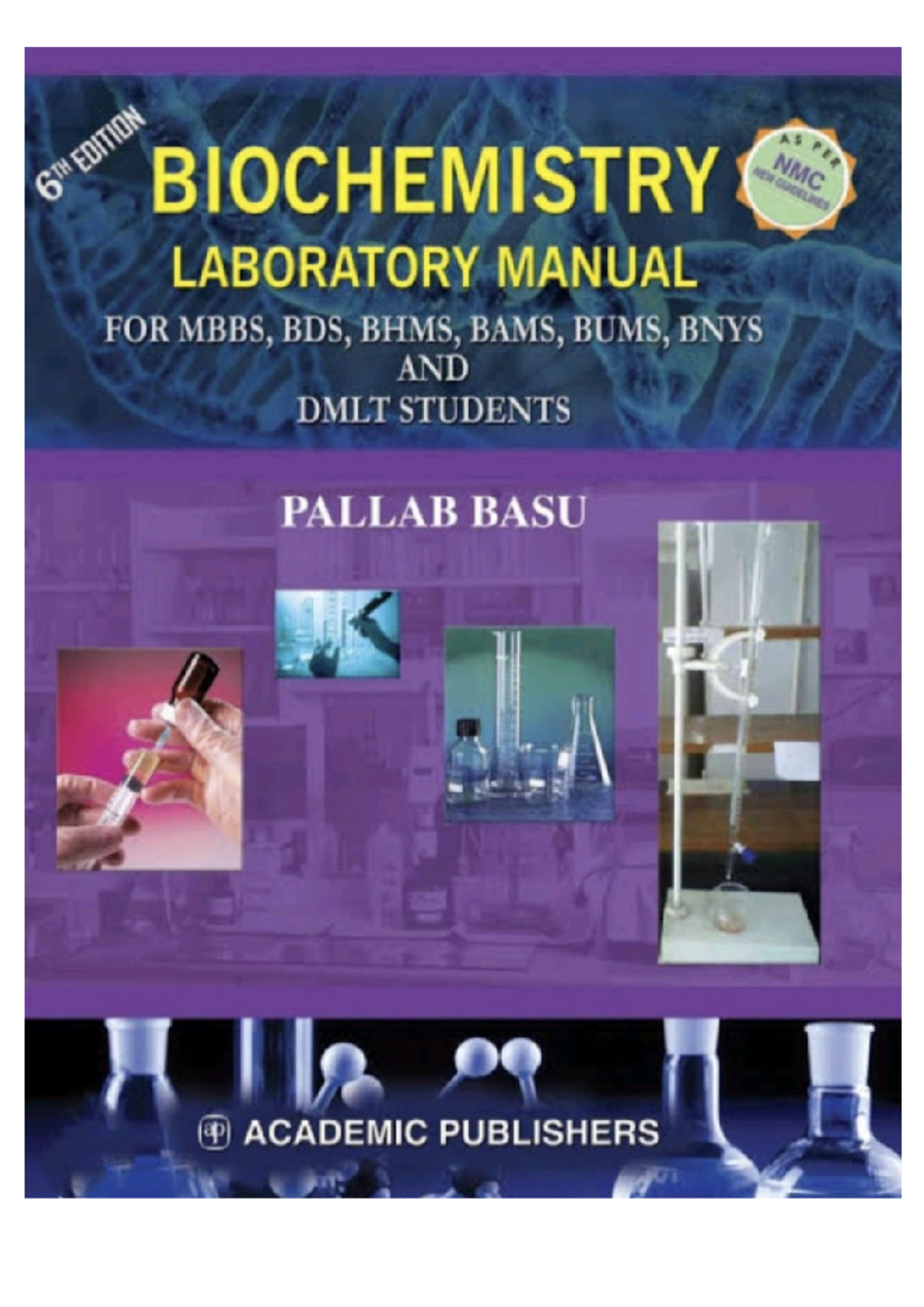 Biochemistry LAB Manual for MBBS, BDS, BHMS, BAMS - Comprehensive Guide ...
