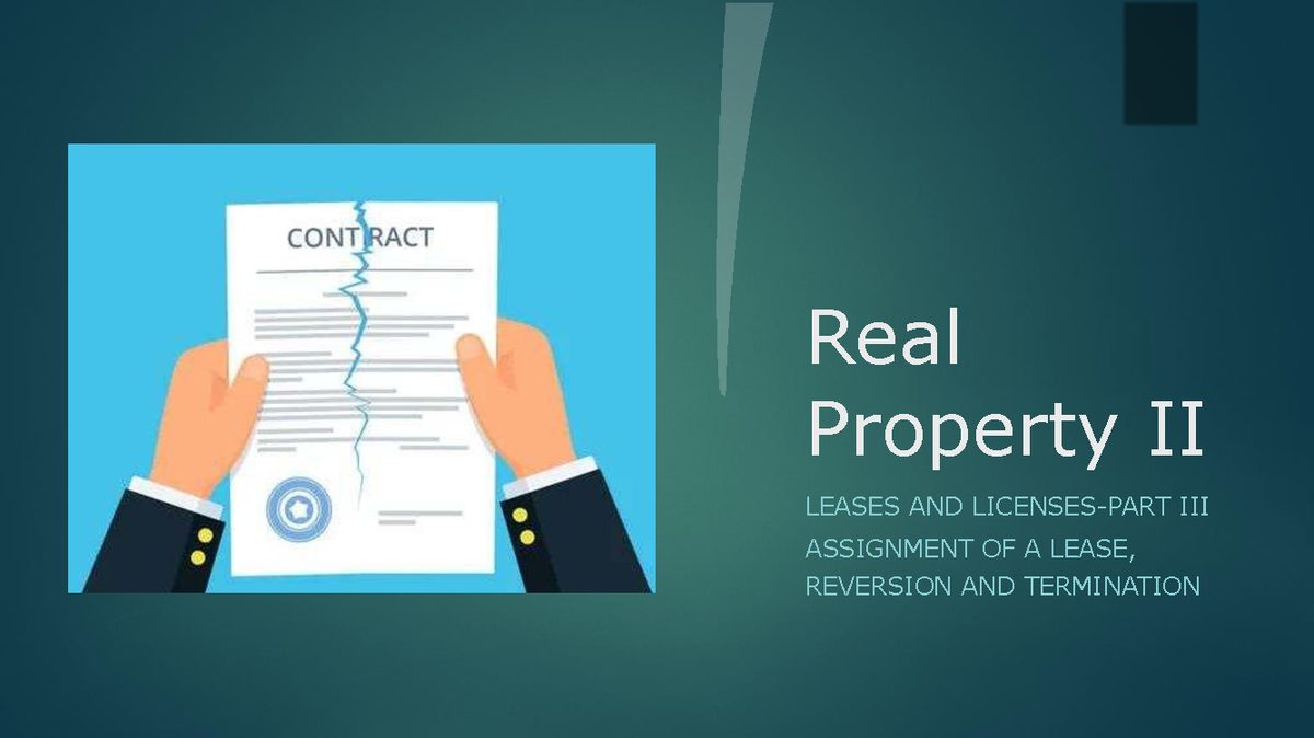 Real Property II: Leases, Assignments & Reversion Key Terms Explained ...