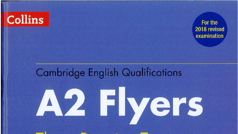A2 Flyers: Three Practice Tests for Cambridge English Qualifications ...