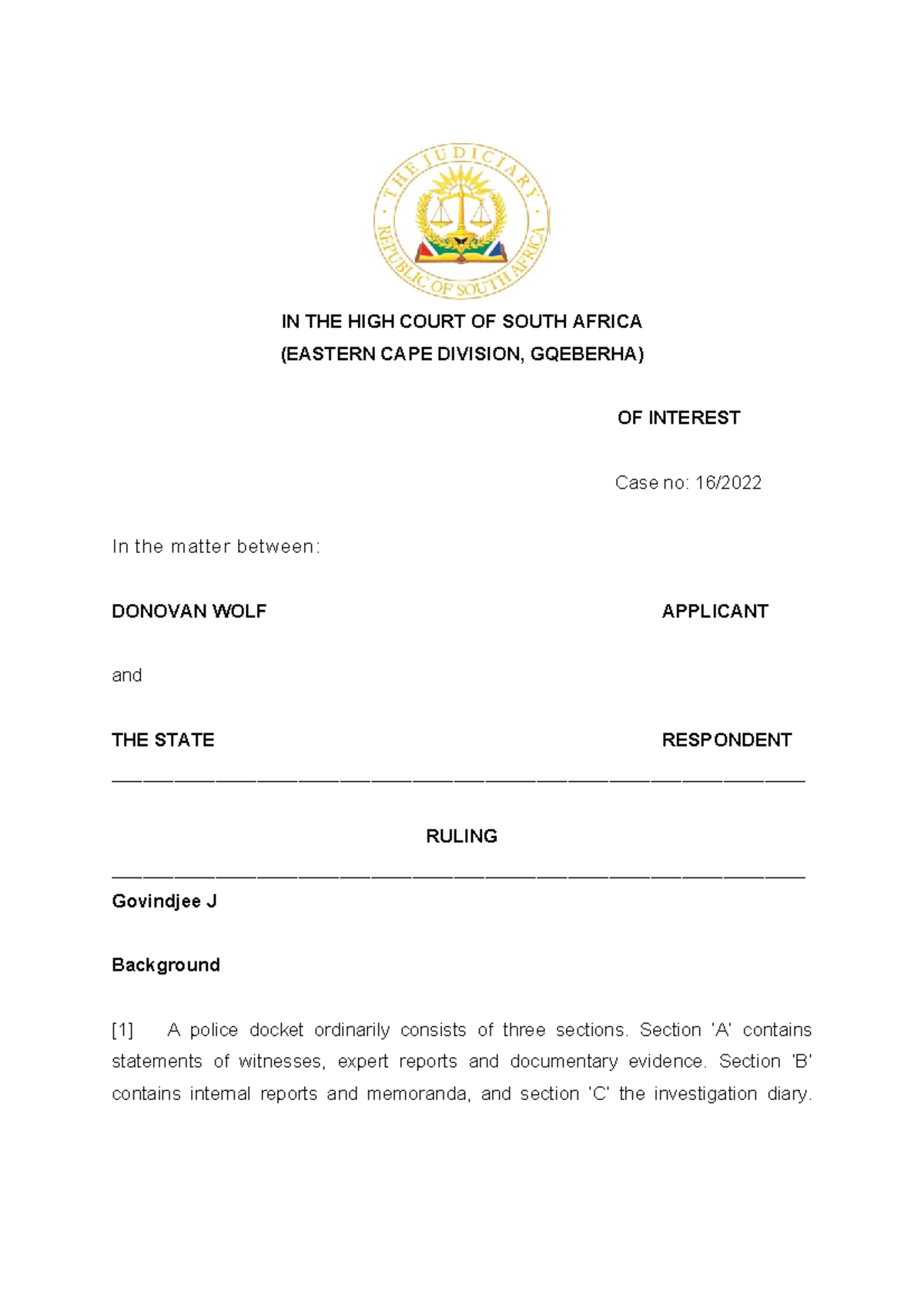 Access to Police Docket Sections in Wolf Murder Case (Case No: 16 ...