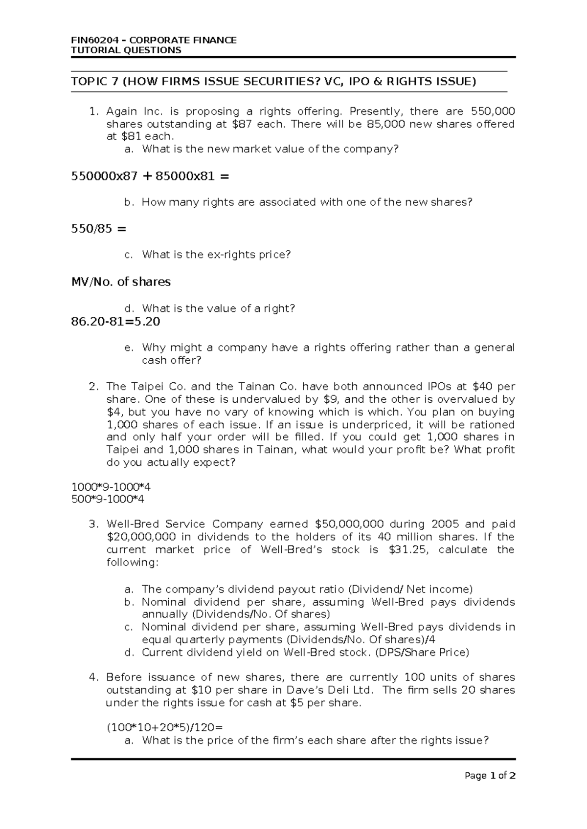 FIN60204 CORPORATE FINANCE TUTORIAL 7: SECURITIES ISSUANCE QUESTIONS ...