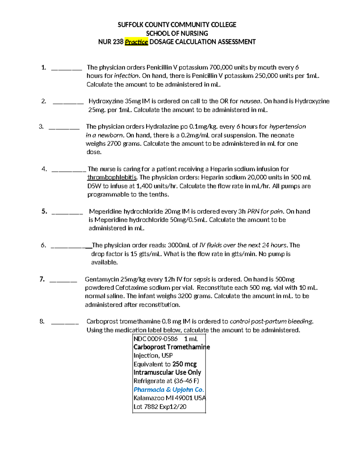 NUR 238 Dosage Calculation Practice Test F22 Fall 2023 - Studocu