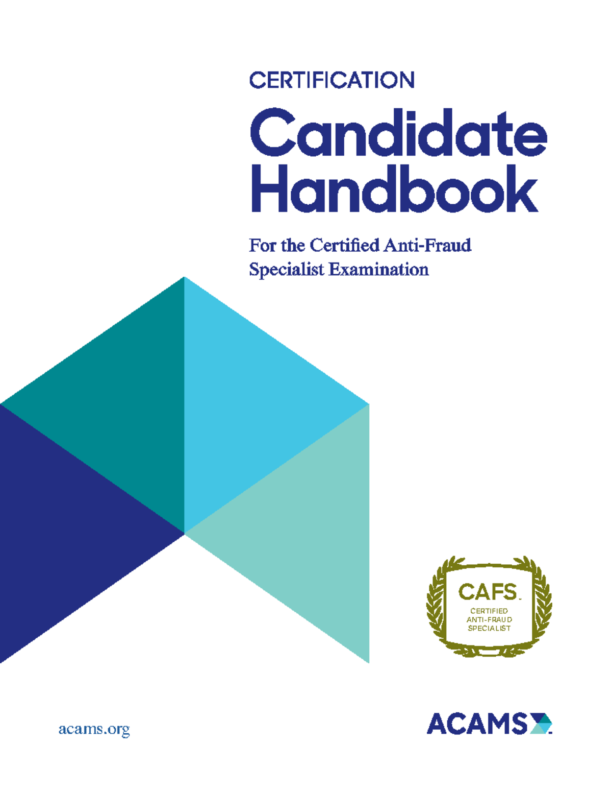 CAFS Certification Handbook - acams CAFSTM CERTIFIED ANTI-FRAUD ...