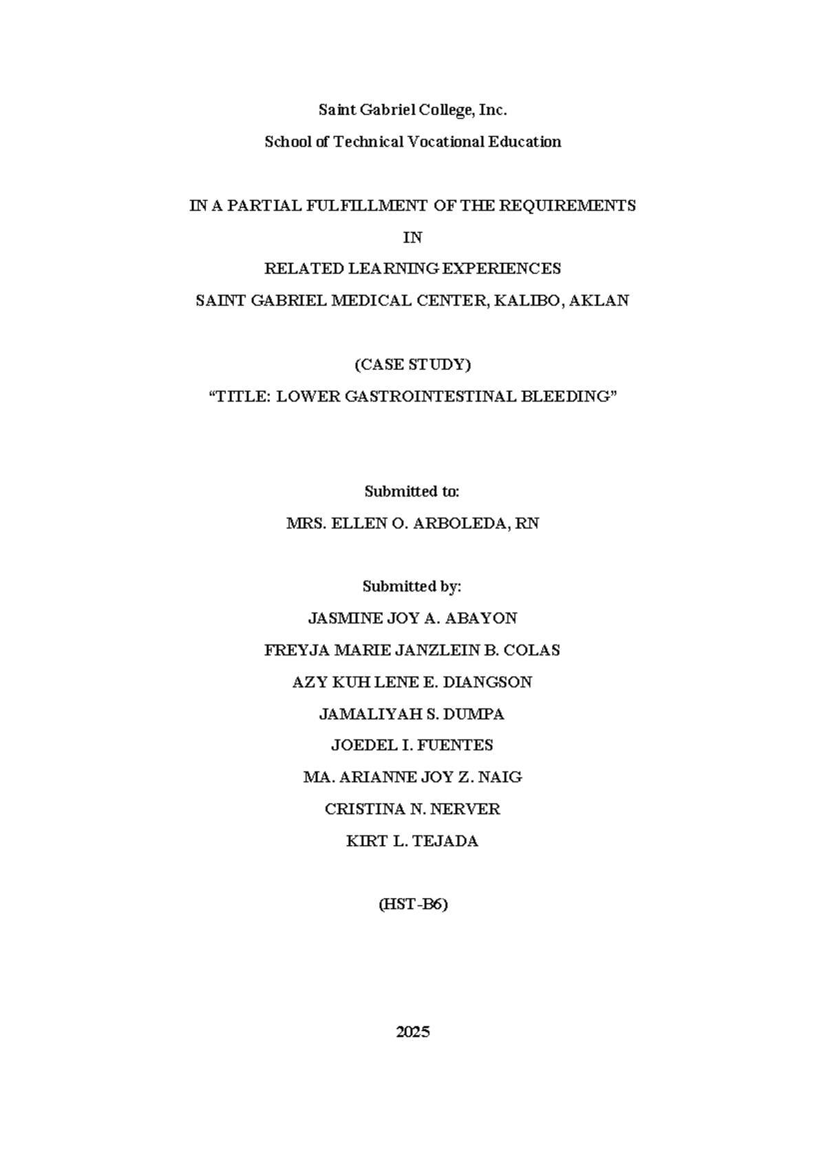 Case Study: Lower Gastrointestinal Bleeding (LGIB) at Saint Gabriel ...