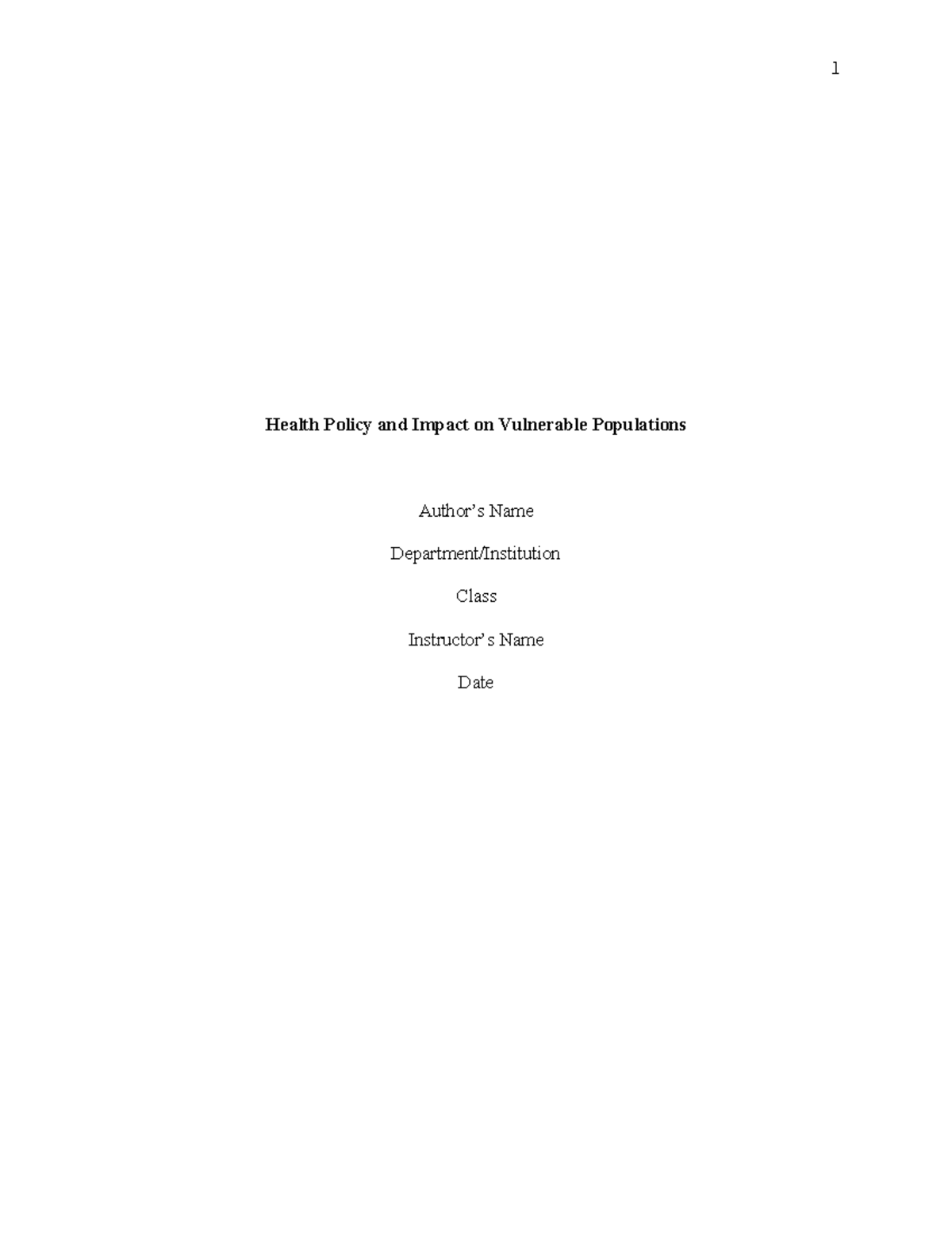 Health Policy Template NUR495 - Health Policy and Impact on Vulnerable ...
