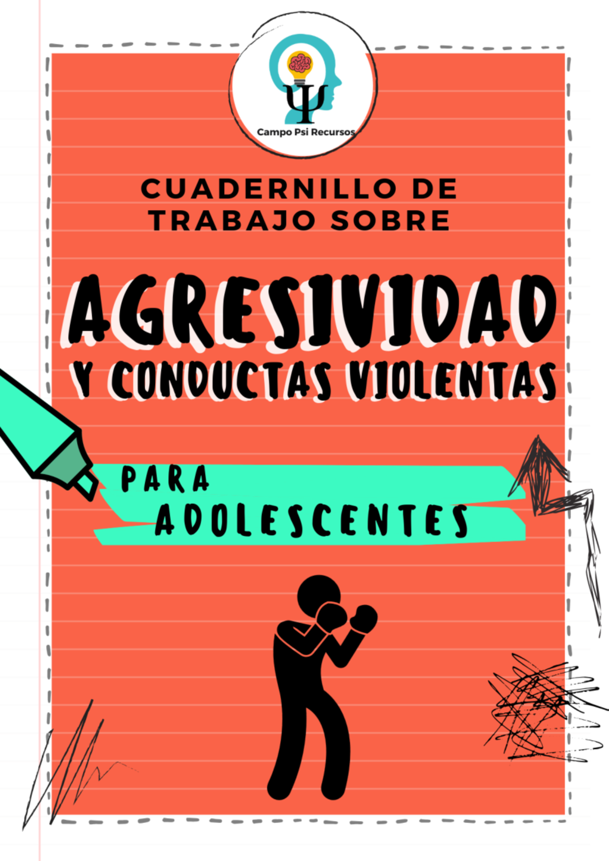 Cuadernillo de Trabajo sobre Agresividad y Conductas Violentas - Campo Psi - Document Preview