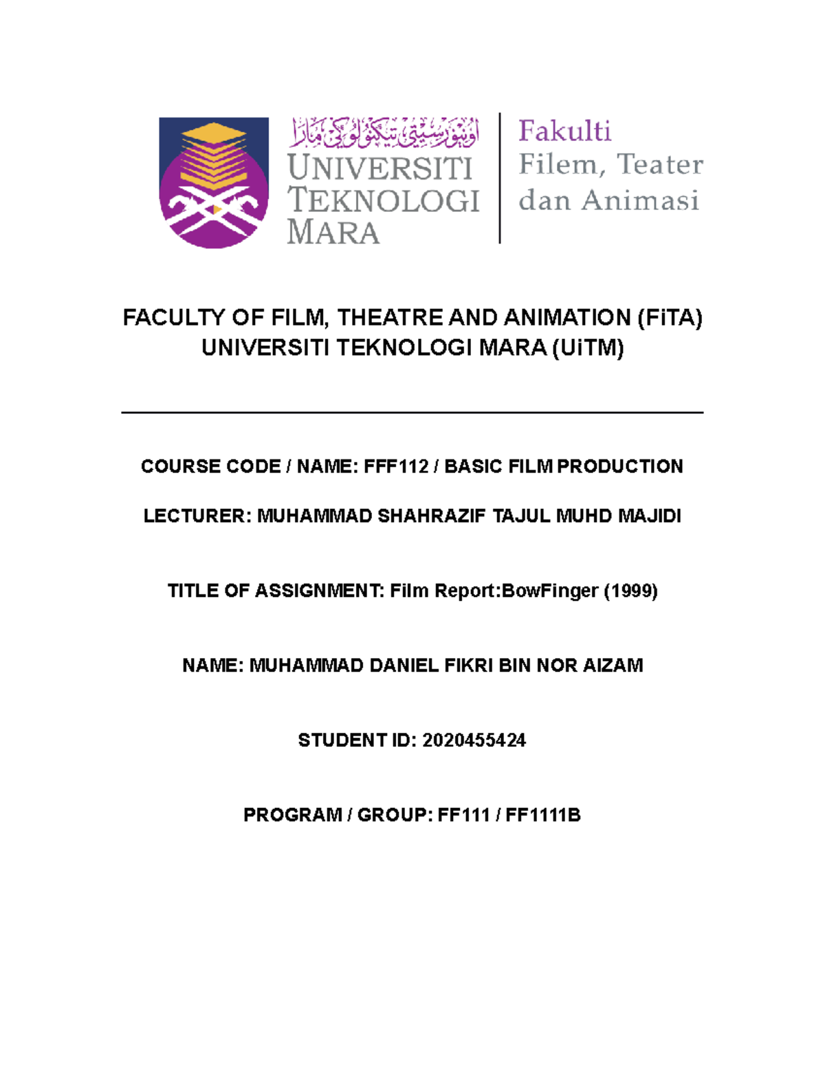 Individual Assignment FFF112- Assignment 2 - FACULTY OF FILM, THEATRE ...
