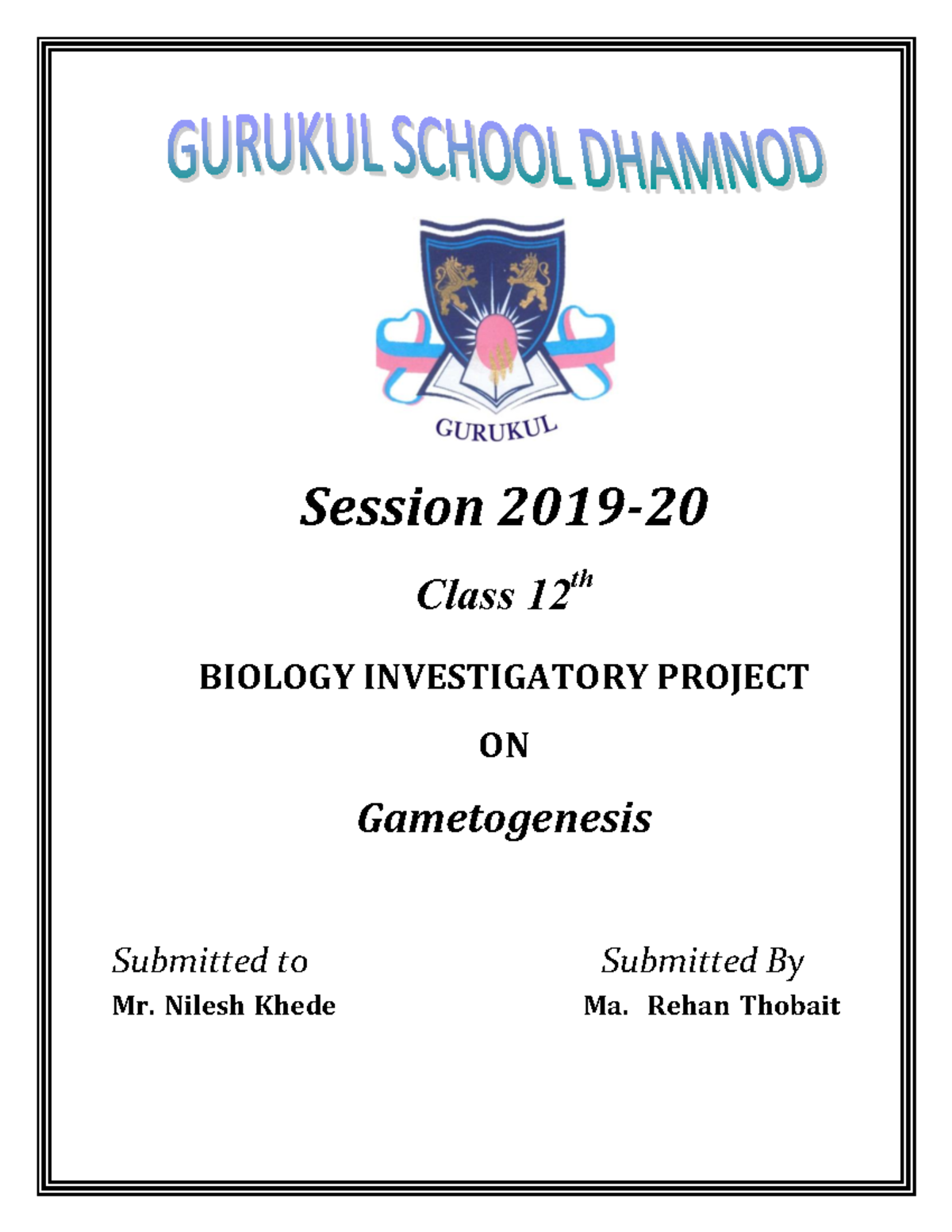 Final Project on Gametogenesis - Class 12 Biology (Session 2019-20 ...