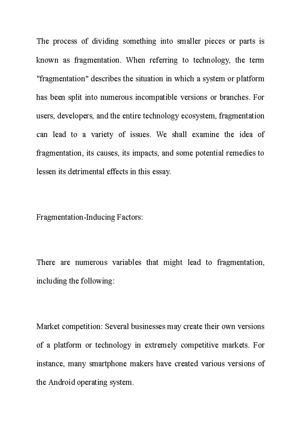 Fragmentation in Technology: Causes, Impacts, and Solutions - Studocu
