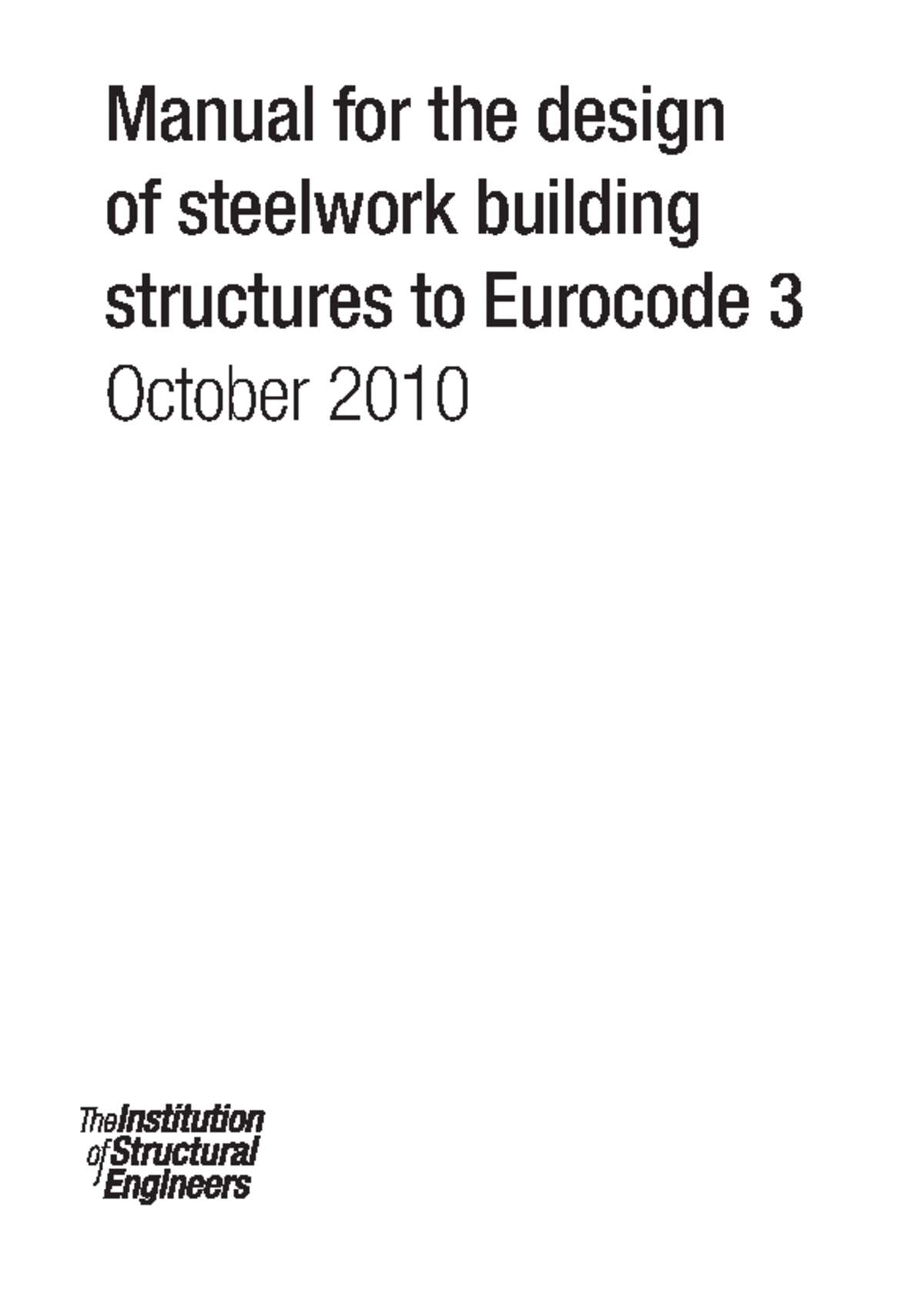 Manual for the Design of Steelwork Building Structures to - Institution ...