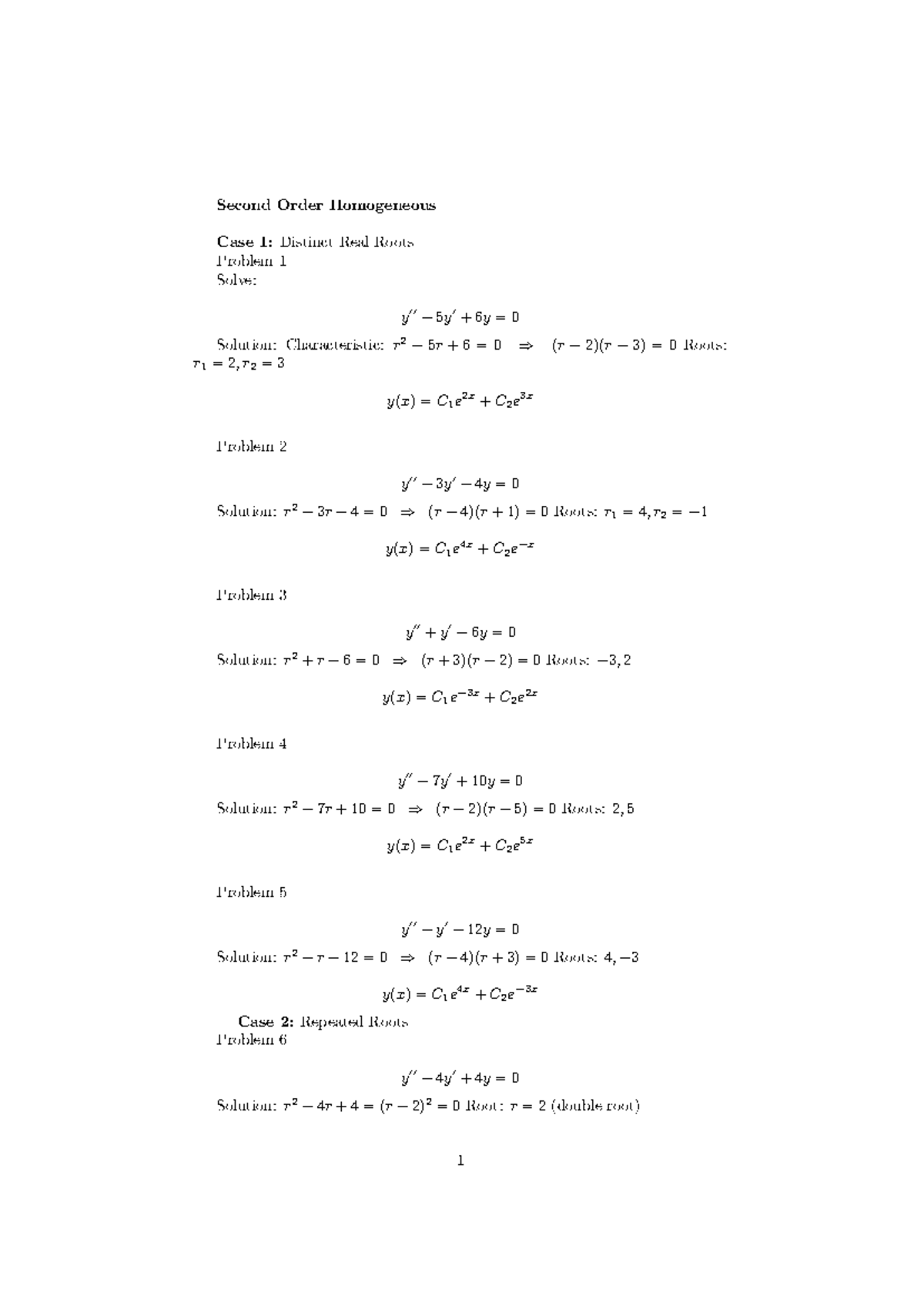 Second Order Homogeneous Equations: Distinct, Repeated, and Complex ...